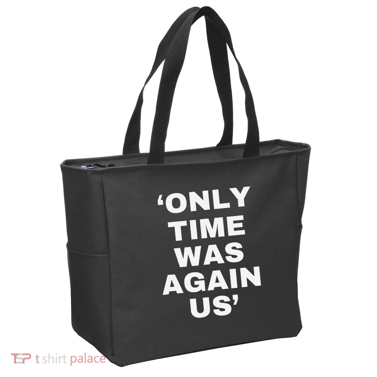 Only Time Was Again Us Zip Tote Bag