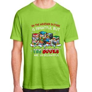 Oh The Weather Outside The Books Are So Delightful Christmas Lights Adult ChromaSoft Performance T-Shirt