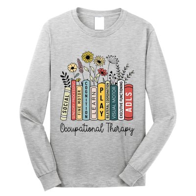 Occupational Therapy Wildflower Book Ot Therapist Assistant Long Sleeve Shirt