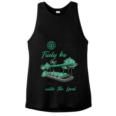 Only Then Will We Truly Be Living With The Land Funny Design Ladies PosiCharge Tri-Blend Wicking Tank