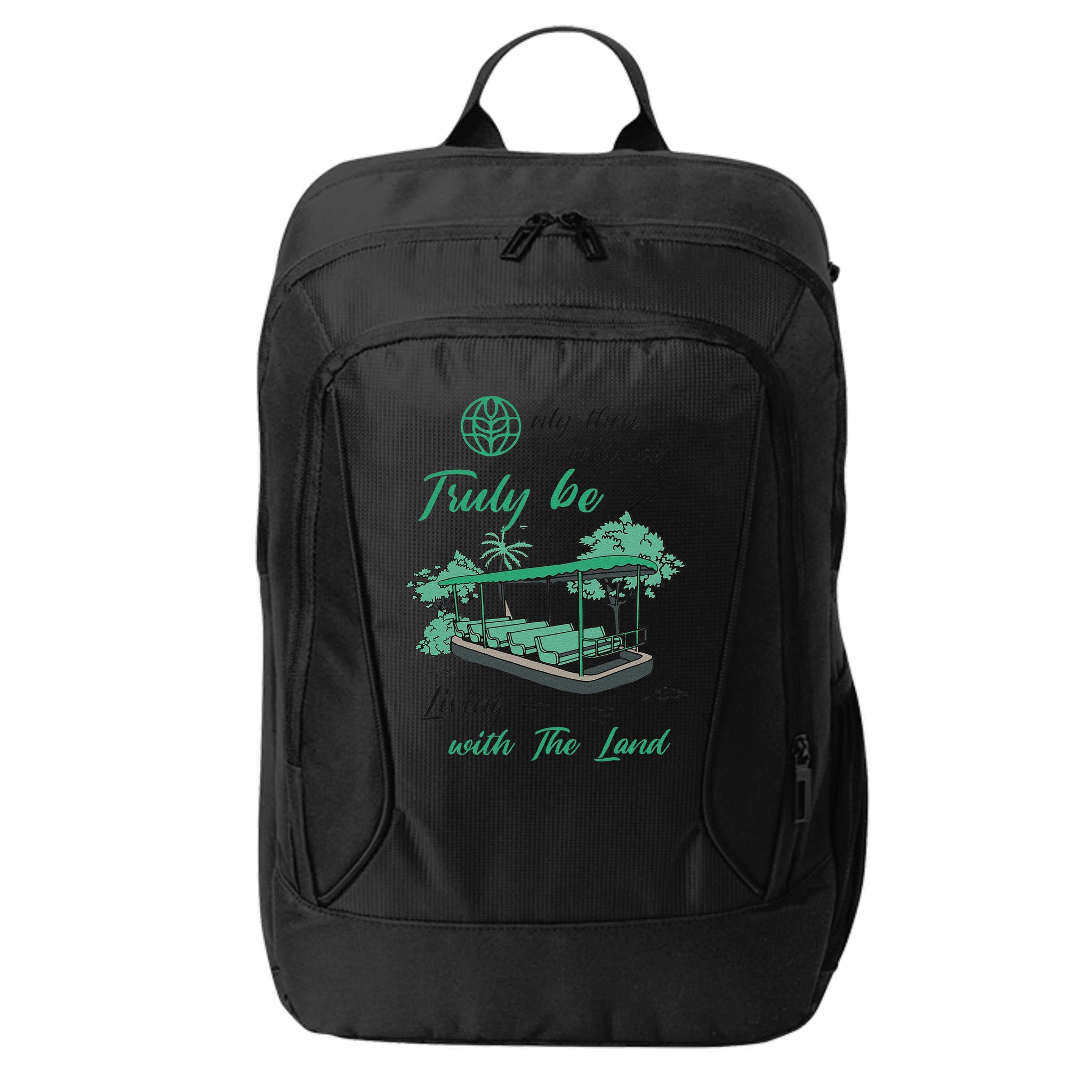 Only Then Will We Truly Be Living With The Land Funny Design City Backpack