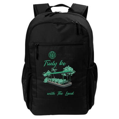 Only Then Will We Truly Be Living With The Land Funny Design Backpack