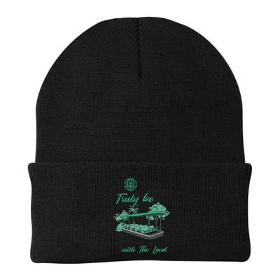 Only Then Will We Truly Be Living With The Land Funny Design Beanie