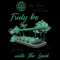 Only Then Will We Truly Be Living With The Land Funny Design Women's Crop Top Tee