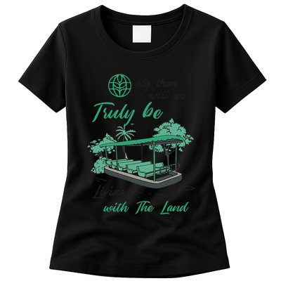 Only Then Will We Truly Be Living With The Land Funny Design Womens T-Shirt