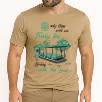 Only Then Will We Truly Be Living With The Land Funny Design Cooling Performance Crew T-Shirt
