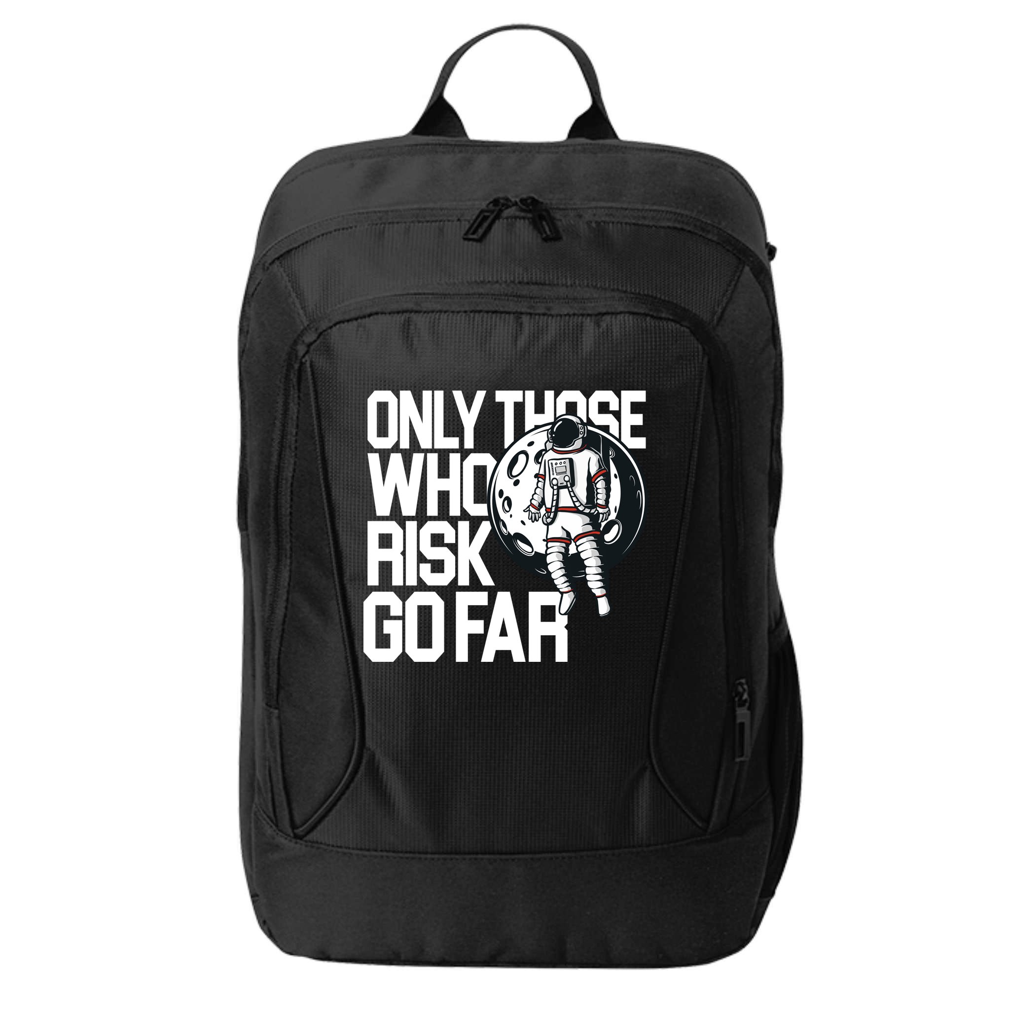 Only Those Who Risk Go Far Astronaut City Backpack