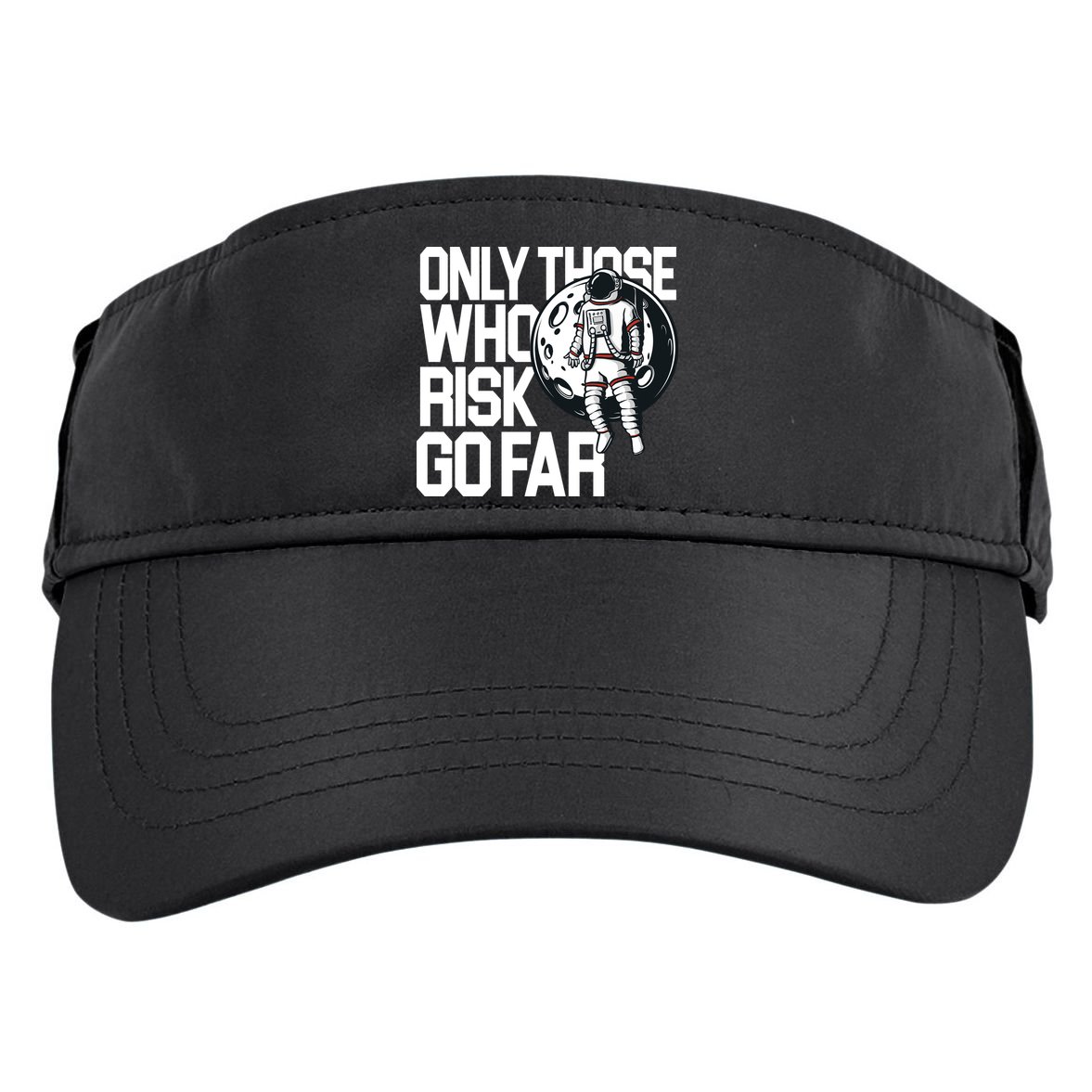 Only Those Who Risk Go Far Astronaut Adult Drive Performance Visor