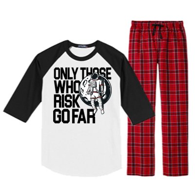 Only Those Who Risk Go Far Astronaut Raglan Sleeve Pajama Set