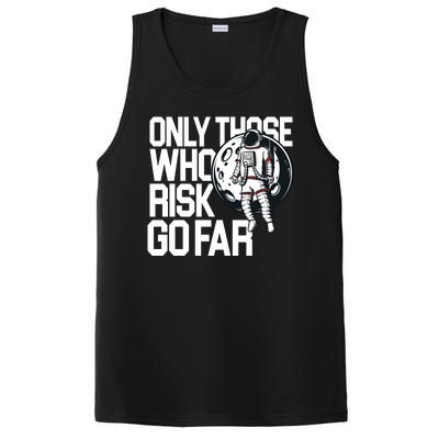 Only Those Who Risk Go Far Astronaut PosiCharge Competitor Tank