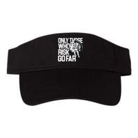 Only Those Who Risk Go Far Astronaut Visor