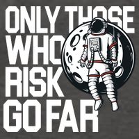 Only Those Who Risk Go Far Astronaut Vector Backpack