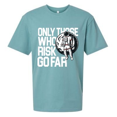 Only Those Who Risk Go Far Astronaut Sueded Cloud Jersey T-Shirt