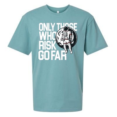 Only Those Who Risk Go Far Astronaut Sueded Cloud Jersey T-Shirt