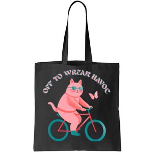 Off To Wreak Havoc Funny Cat Tote Bag