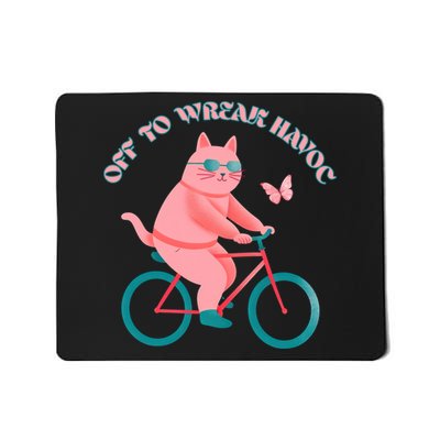 Off To Wreak Havoc Funny Cat Mousepad