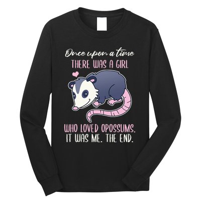 Once There Was A Girl Who Loved Opossums Long Sleeve Shirt