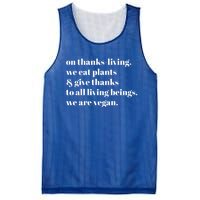 On ThanksLiving We Eat Plants And Give Thanks Great Gift Mesh Reversible Basketball Jersey Tank