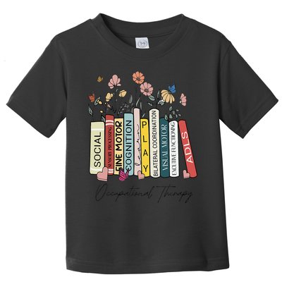 Occupational Therapy Wildflower Book OT Therapist Assistant Toddler T-Shirt