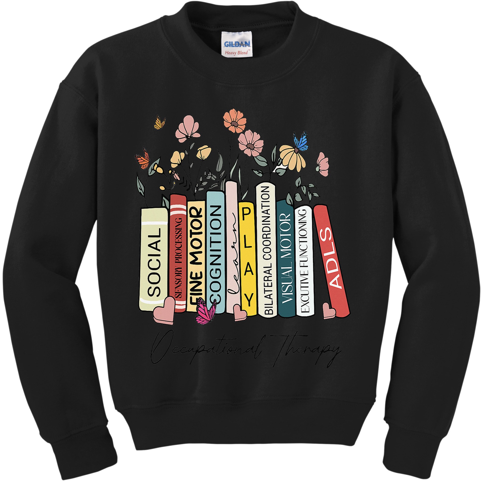 Occupational Therapy Wildflower Book OT Therapist Assistant Kids Sweatshirt