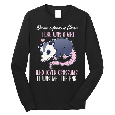 Once There Was A Who Loved Opossums Long Sleeve Shirt