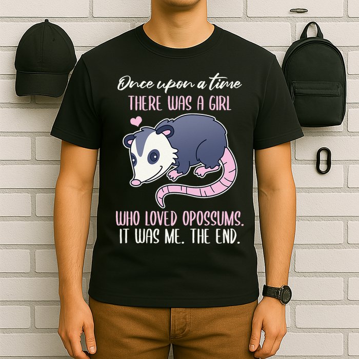 Once There Was A Who Loved Opossums T-Shirt