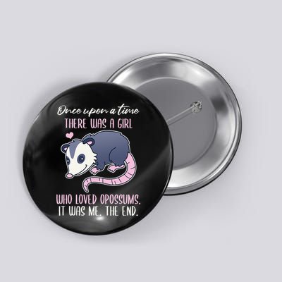 Once There Was A Who Loved Opossums Button