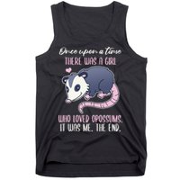 Once There Was A Who Loved Opossums Tank Top