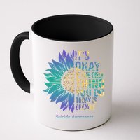 Only Thing You Do Today Is Break Suicide Awareness Sunflowe Mug
