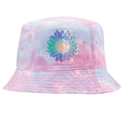 Only Thing You Do Today Is Break Suicide Awareness Sunflowe Tie-Dyed Bucket Hat