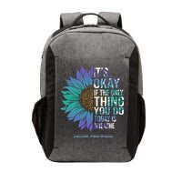 Only Thing You Do Today Is Break Suicide Awareness Sunflowe Vector Backpack