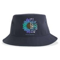 Only Thing You Do Today Is Break Suicide Awareness Sunflowe Sustainable Bucket Hat