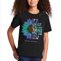 Only Thing You Do Today Is Break Suicide Awareness Sunflowe Kids T-Shirt