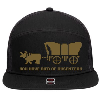 Oregon Trail You Have Died Of Dysentery 7 Panel Mesh Trucker Snapback Hat