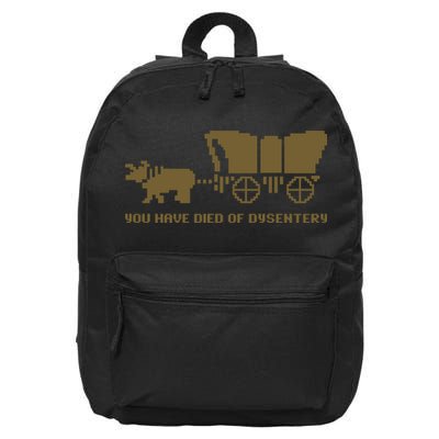 Oregon Trail You Have Died Of Dysentery 16 in Basic Backpack