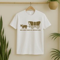 Oregon Trail You Have Died Of Dysentery T-Shirt