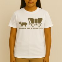 Oregon Trail You Have Died Of Dysentery T-Shirt