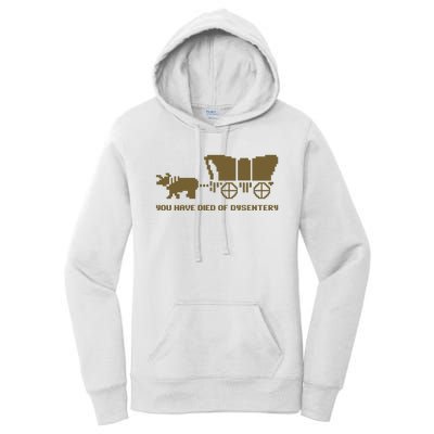 Oregon Trail You Have Died Of Dysentery Women's Pullover Hoodie