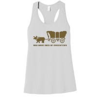 Oregon Trail You Have Died Of Dysentery Women's Racerback Tank