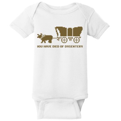 Oregon Trail You Have Died Of Dysentery Baby Bodysuit