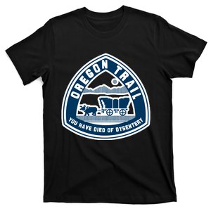 Oregon Trail You Have Died Of Dysentery T-Shirt