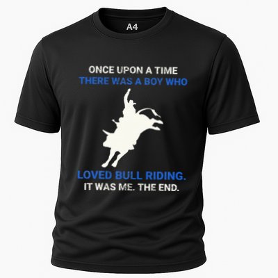 Once Upon A Time There Was A Boy Who Loved Bull Riding Performance Shirt