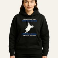 Once Upon A Time There Was A Boy Who Loved Bull Riding Hoodie