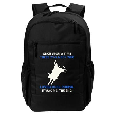 Once Upon A Time There Was A Boy Who Loved Bull Riding Backpack