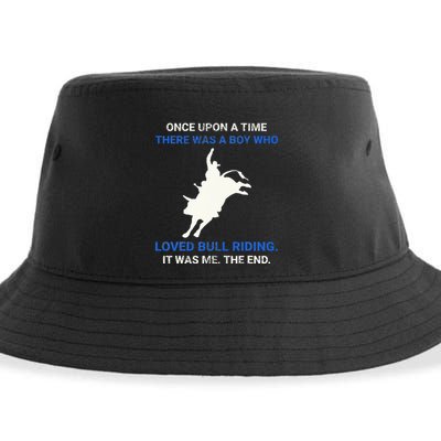 Once Upon A Time There Was A Boy Who Loved Bull Riding Sustainable Bucket Hat
