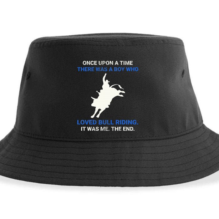 Once Upon A Time There Was A Boy Who Loved Bull Riding Sustainable Bucket Hat