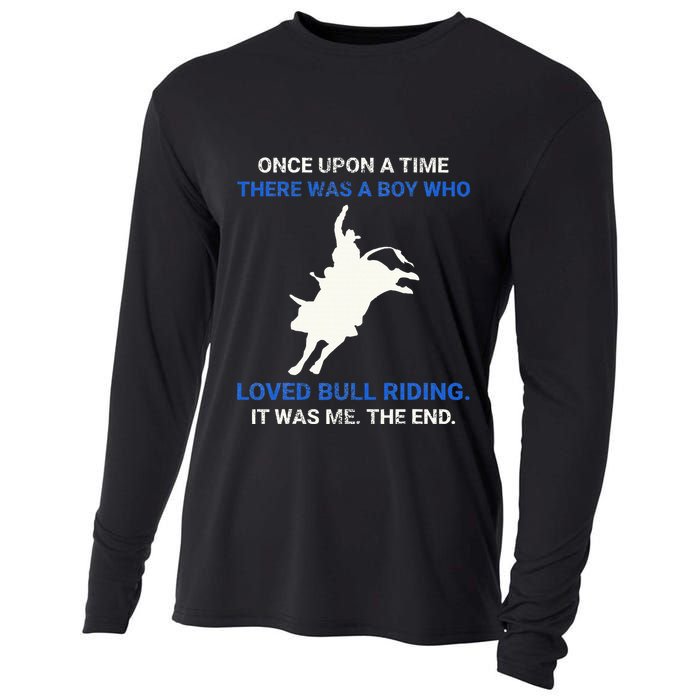 Once Upon A Time There Was A Boy Who Loved Bull Riding Cooling Performance Long Sleeve Crew