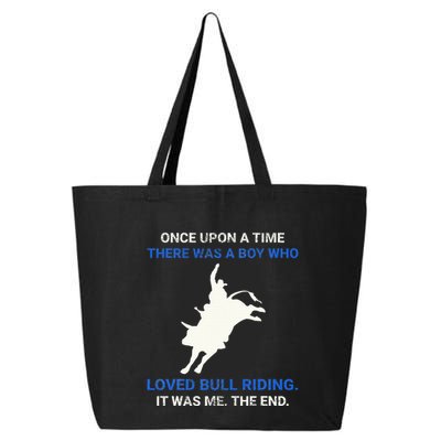 Once Upon A Time There Was A Boy Who Loved Bull Riding 25L Jumbo Tote