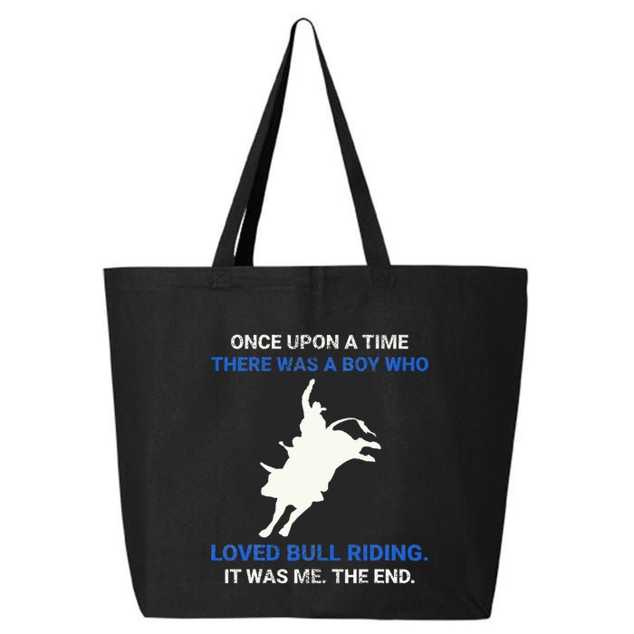 Once Upon A Time There Was A Boy Who Loved Bull Riding 25L Jumbo Tote