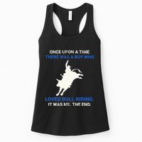 Once Upon A Time There Was A Boy Who Loved Bull Riding Womens Tank Top